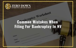 Common Mistakes When Filing For Bankruptcy In NV